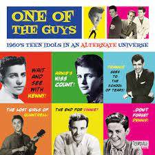 One Of The Guys (1960s Teen Idols In An Alternate Universe)