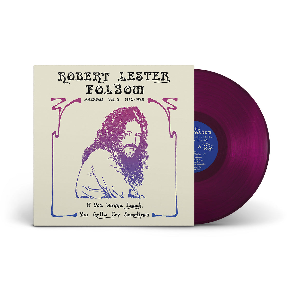 If You Wanna Laugh, You Gotta Cry Sometimes: Archives Vol. 3, 1972-1975