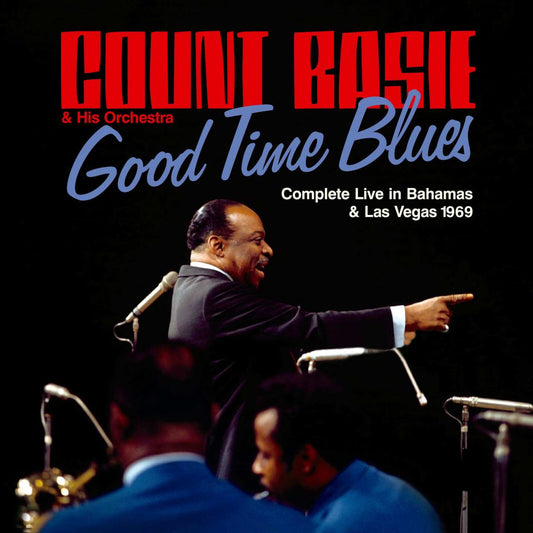 Count Basie - Good Time Blues - Complete Live in Bahams & Las Vegas 1969 Product Image