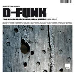 D Funk - Funk, Disco and Boogie Grooves From Germany 1972 - 2002
