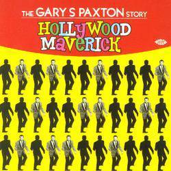 Various - Hollywood Maverick - The Gary S Paxton Story