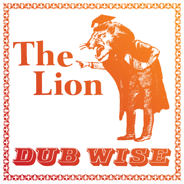 The Lion Dub Wise