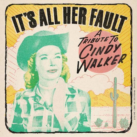 Various - It's All Her Fault (a Tribute to Cindy Walker) Product Image