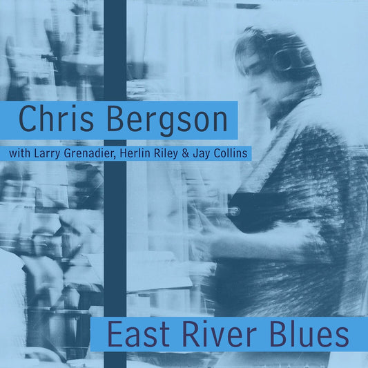 Chris Bergson - East River Blues Product Image