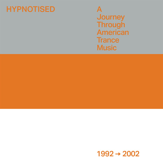 Various - Hypnotised: A Journey Through American Trance Music (1992 - 2002) Product Image