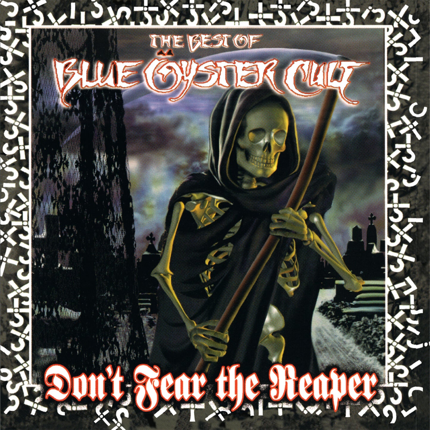 Dont Fear The Reaper: The Best of Blue Oyster Cult