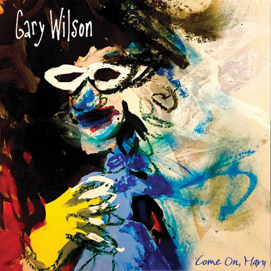 Gary Wilson - Come On, Mary Product Image