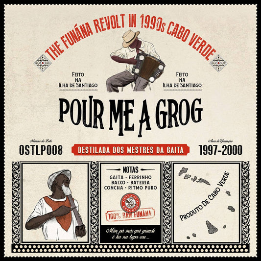Pour Me A Grog: The Funana Revolt in 1990s Cabo Verde