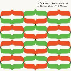 The Unseen Green Obscene