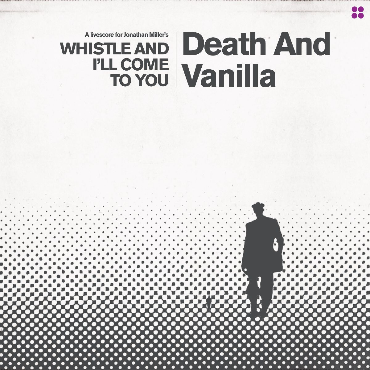 Whistle and I’ll Come to You (Reimagined Score)