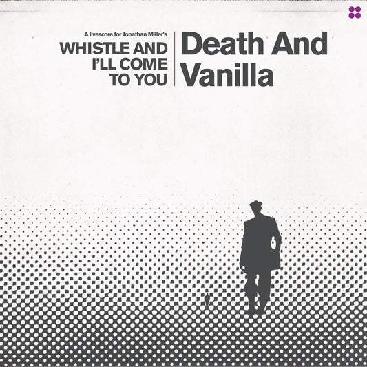Whistle and I’ll Come to You (Reimagined Score)