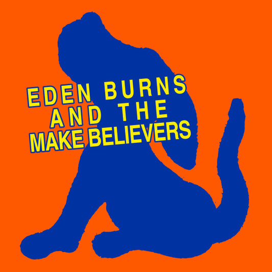 Eden Burns and the Make Believers
