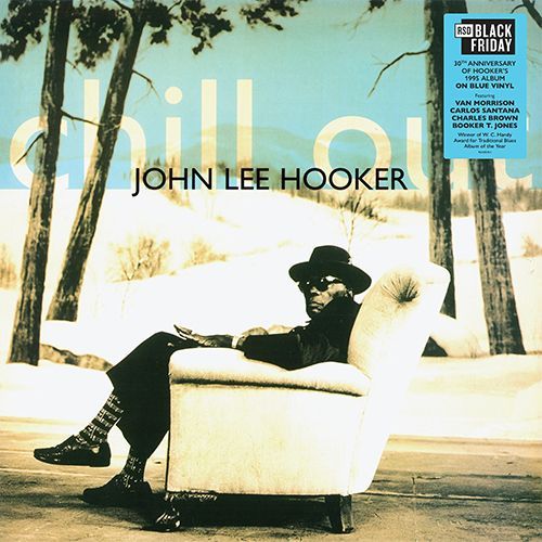 John Lee Hooker - Chill Out - RSD Black Friday 2025 Product Image
