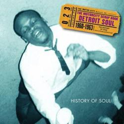 The Motorcity Scrap Book: Detroit Soul 1960 1963