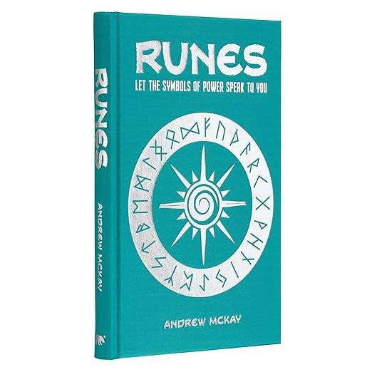 Runes: Let the Symbols of Power Speak to You