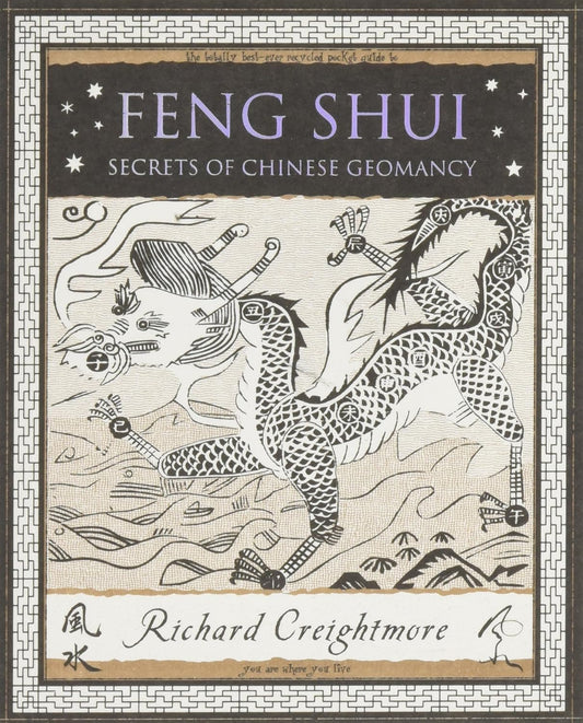 Feng Shui: Secrets of Chinese Geomancy