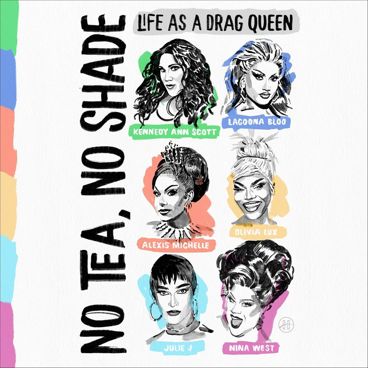 No Tea, No Shade: Life as a Drag Queen