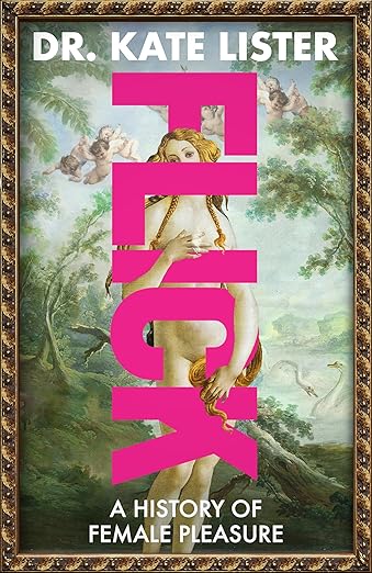 FLICK: The Story of Female Pleasure