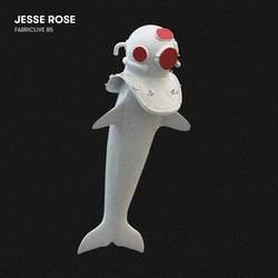 Jesse Rose - Fabric Live 85