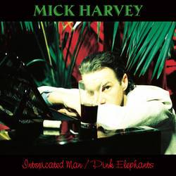 Intoxicated Man / Pink Elephants (Remastered)