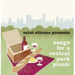 Saint Etienne Presents Songs For A Central Park Picnic