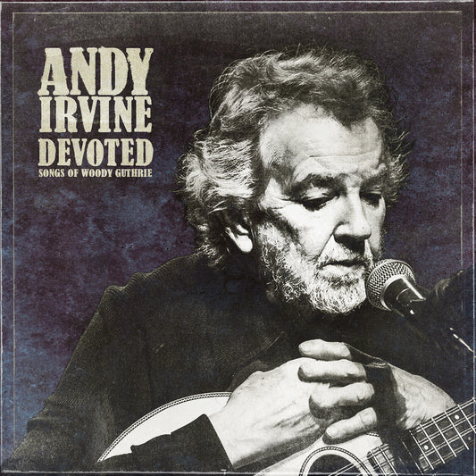 Devoted - Songs of Woody Guthrie