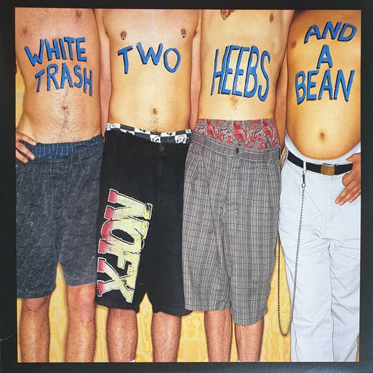 White Trash, Two Heebs and a Bean