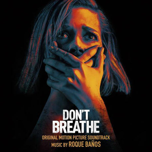 Don't Breathe - Original Motion Picture Soundtrack