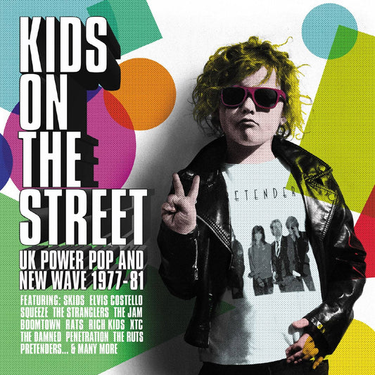 Kids On The Street  UK Power Pop and New Wave 1977-1981