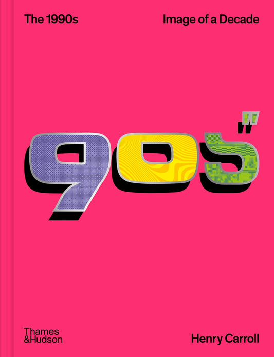 The 1990s: Image of a Decade: 2 (The Decades Series)