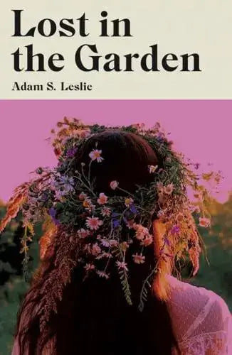 Lost In The Garden
