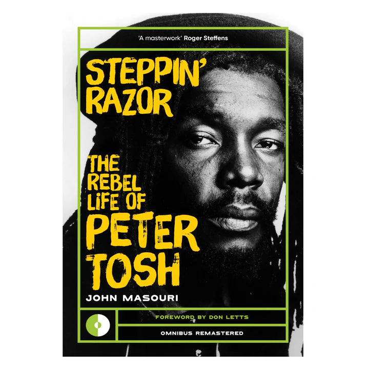 Steppin' Razor: The Rebel Life of Peter Tosh (Omnibus Remastered) - BOGOHP