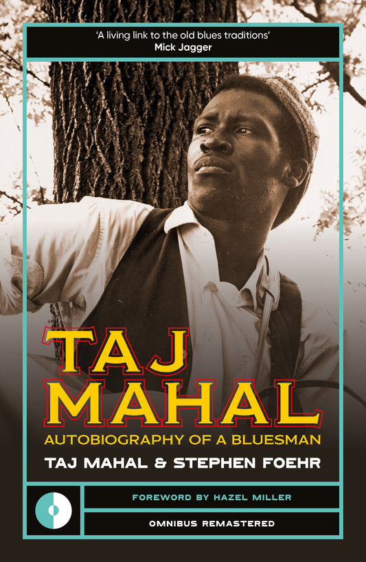 Taj Mahal: Autobiography of a Bluesman