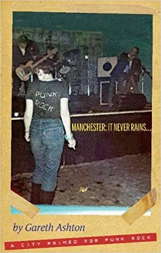 Manchester : It Never Rains