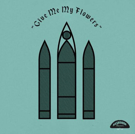 Give Me My Flowers - Powerhouse Gospel Music From the 50's and 60's on Nashboro Records