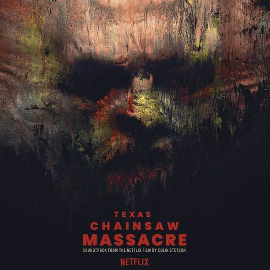 Texas Chainsaw Massacre 2022 Original Motion Picture Soundtrack