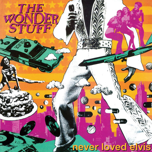 The Wonder Stuff - Never Loved Elvis album cover