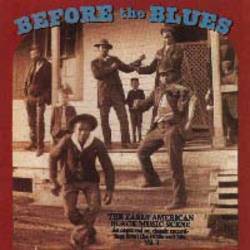 Various - Before The Blues Vol 3 : Classic Recordings From The 1920's and 30's