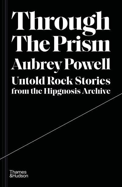 Through the Prism: Untold Rock Stories From the Hipgnosis Archive