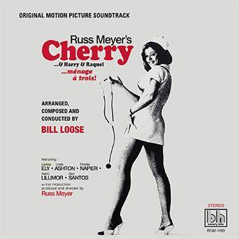 Russ Meyer's Cherry...and Harry and Raquel Original Motion Picture Soundtrack