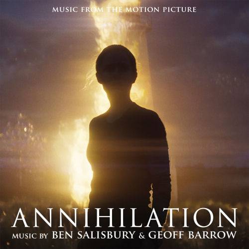 Annihilation: Music From The Motion Picture