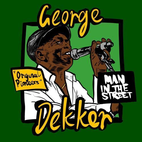 George Dekker - Man In The Street - RSD 2026 Product Image