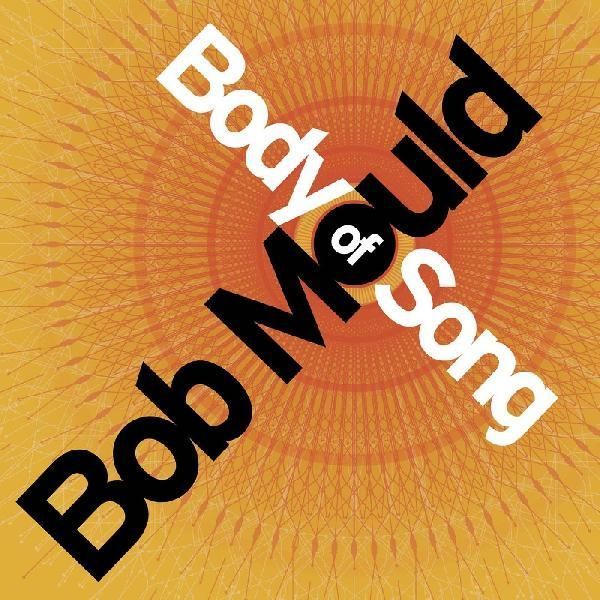 Bob Mould - Body of Song - RSD 2026 Product Image