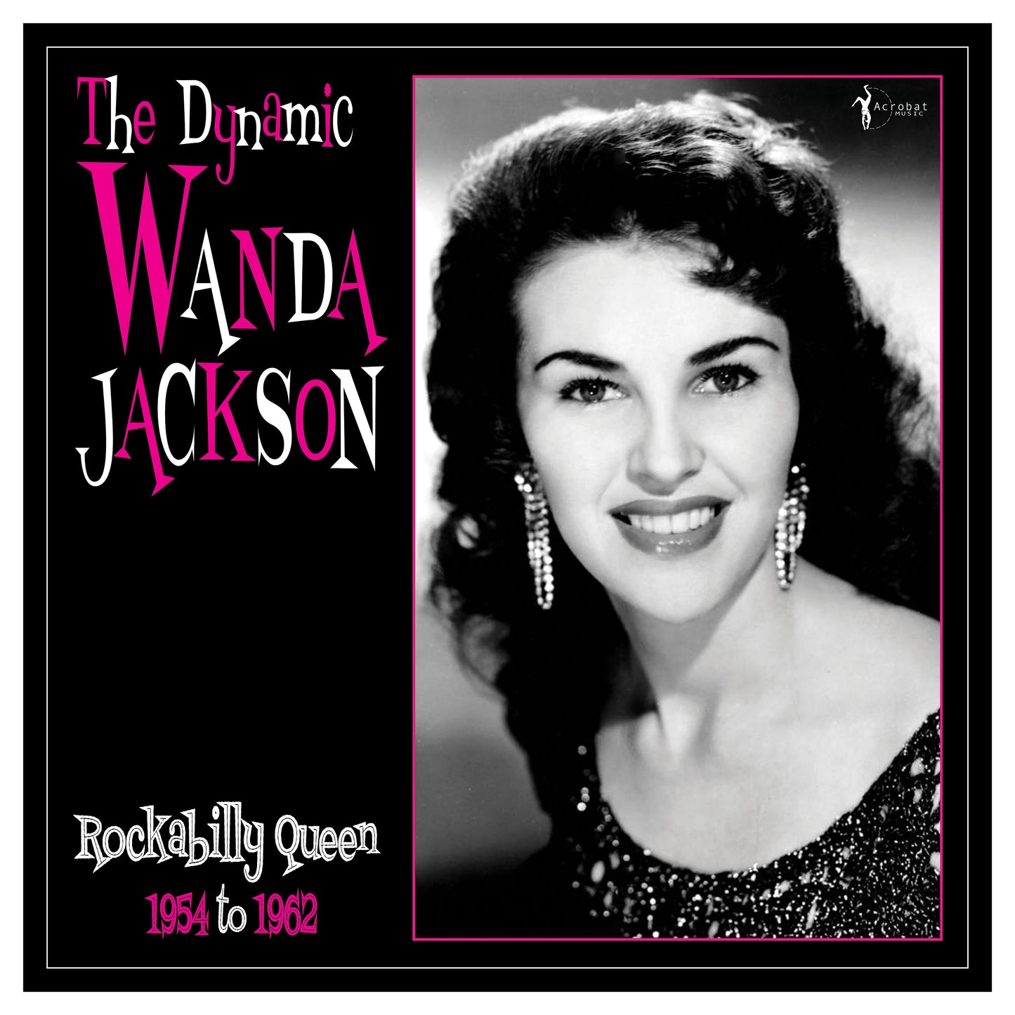 The Dynamic Wanda Jackson: Rockabilly Queen