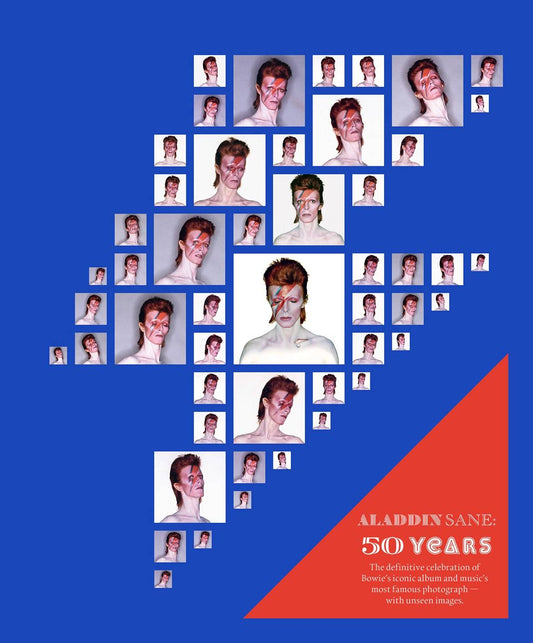 Aladdin Sane 50: The definitive celebration of Bowie's iconic album and music's most famous photograph  with unseen images