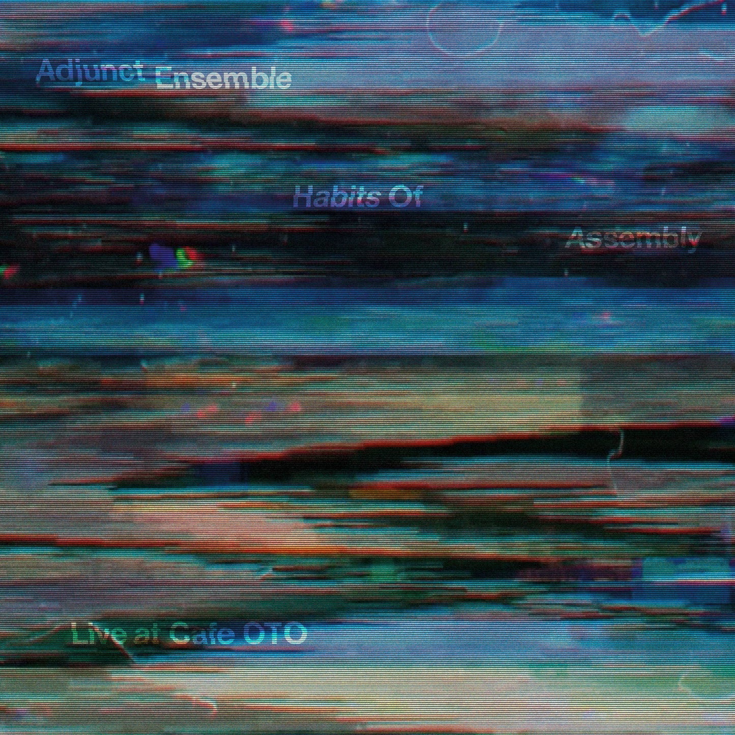 Habits Of Assembly - Live at Cafe OTO