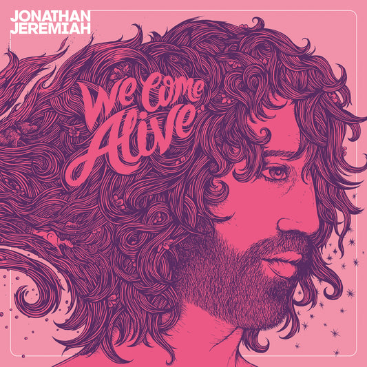 We Come Alive