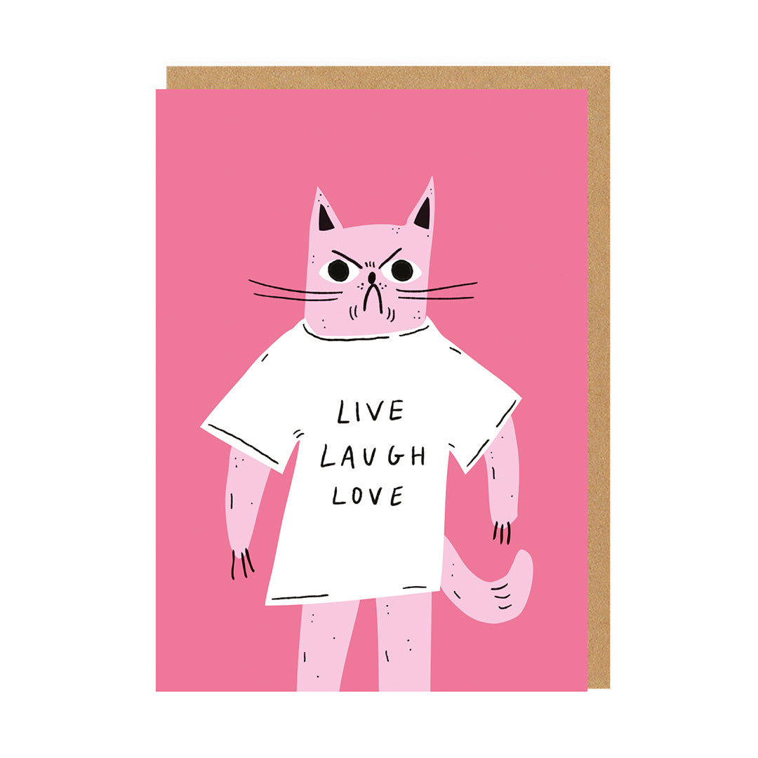 Live Laugh Love Cat Greeting Card by Ohh Deer