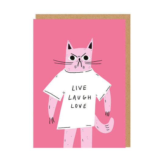 Live Laugh Love Cat Greeting Card by Ohh Deer