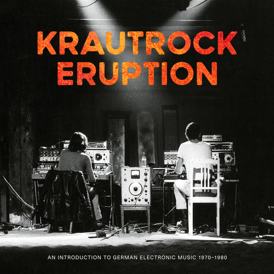 Krautrock Eruption  An Introduction To German Electronic Music 1970-1980